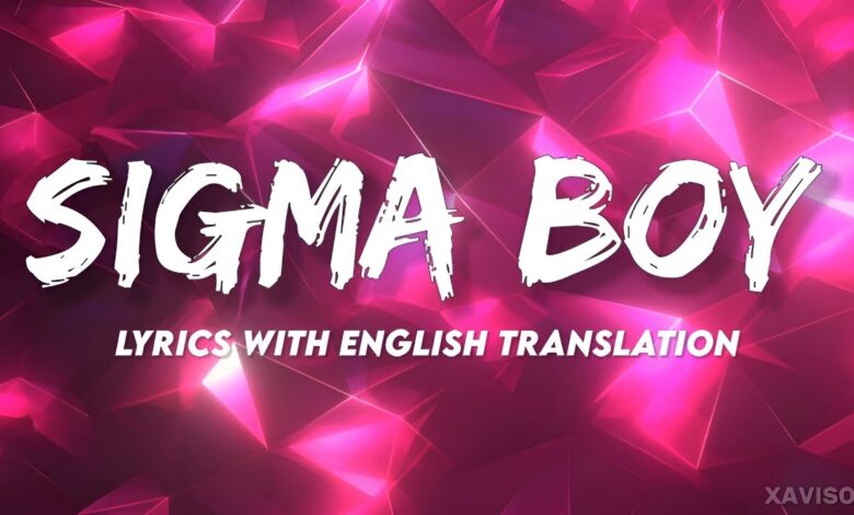 Sigma Boy Lyrics